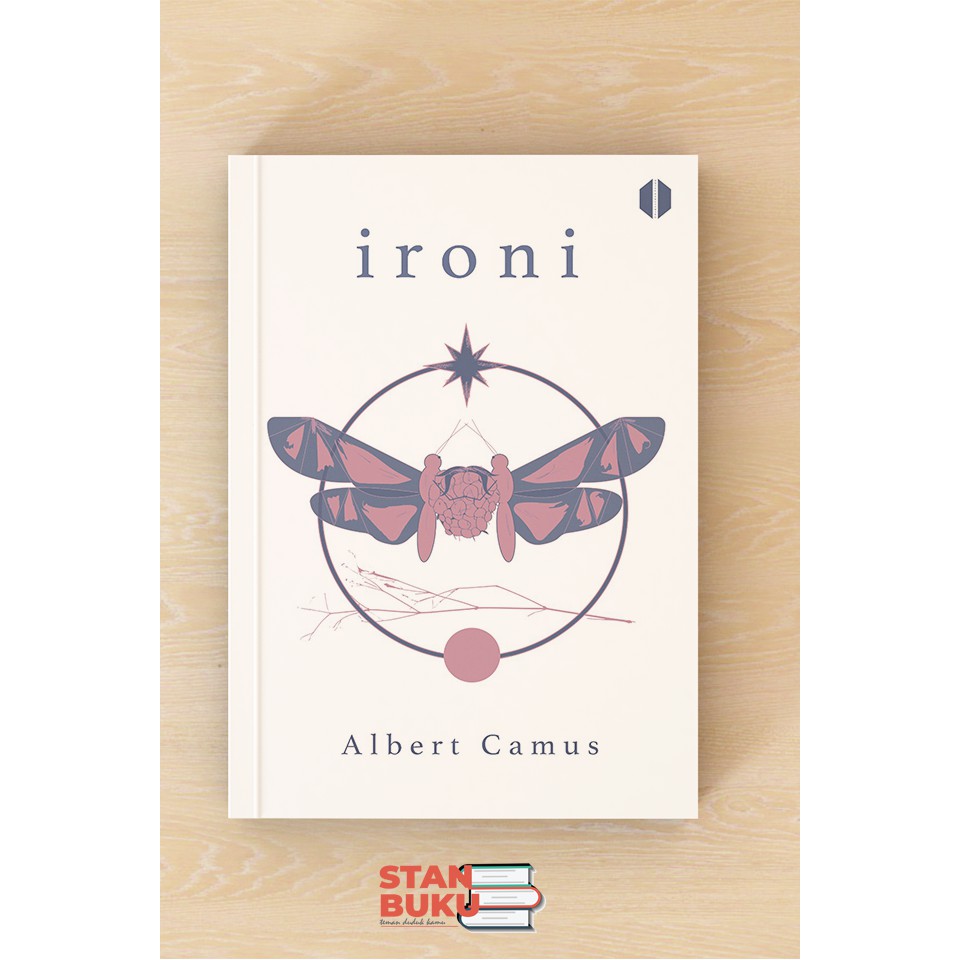 Ironi: Sehimpun Esai - Albert Camus