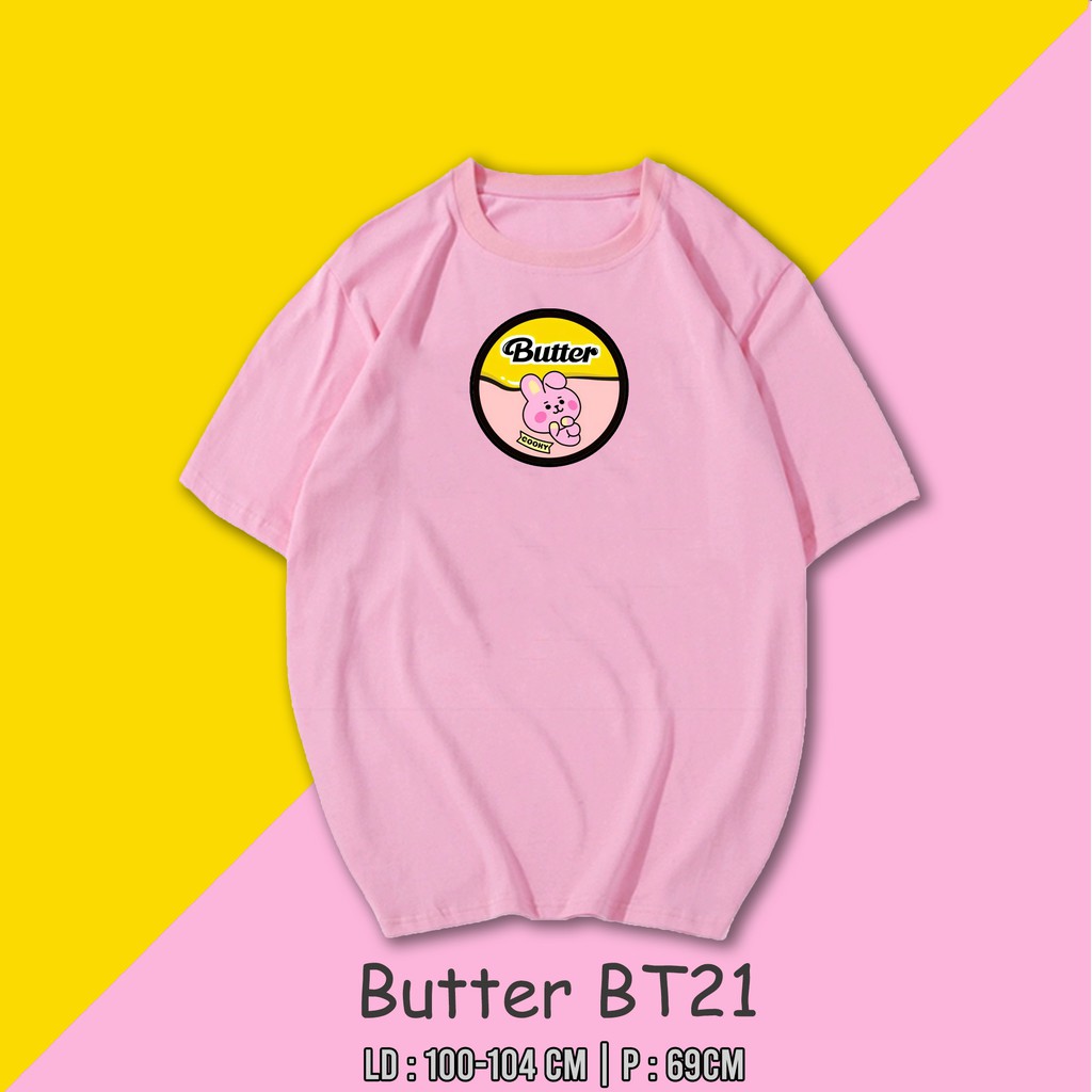KAOS BUTTER BT21 KAOS BUTTER BTS BT21 KAOS CUSTOM KAOS OVERSIZE KAOS SCYLA.CO KAOS BTS TEE