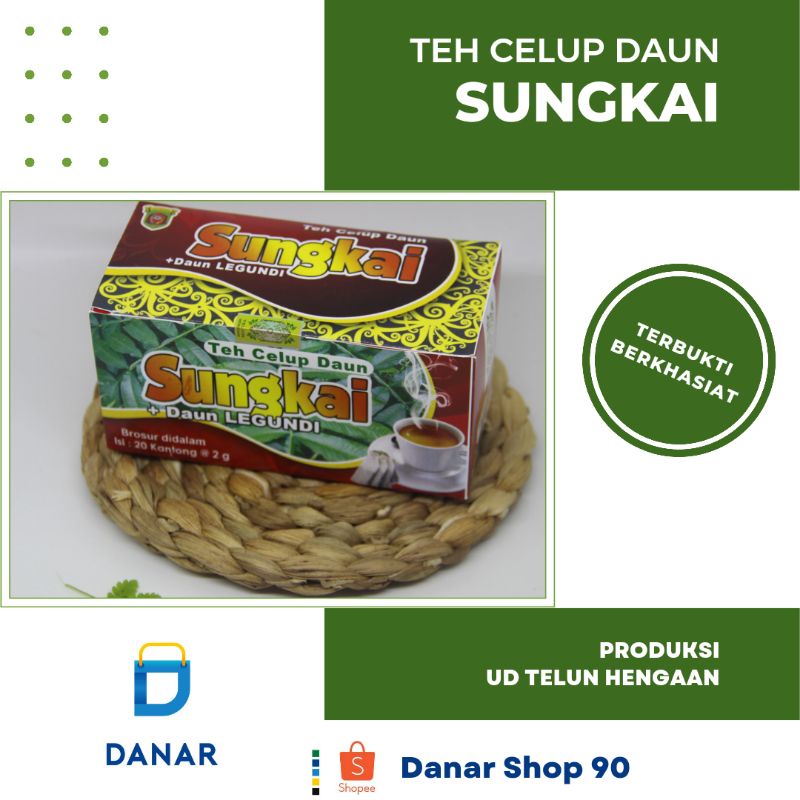 

Teh Celup Daun Sungkai Telun Hengaan