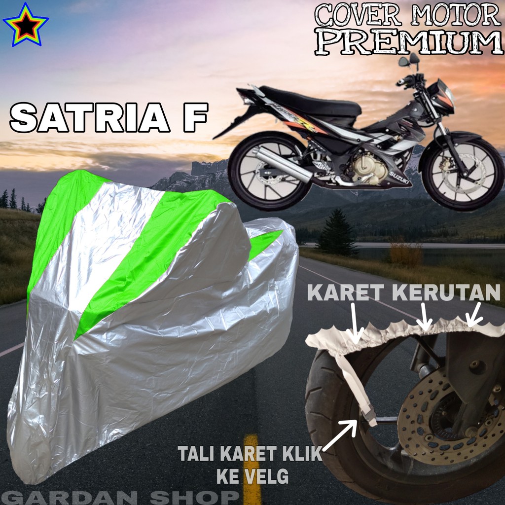 Sarung Motor SATRIA F Silver HIJAU Body Cover Penutup Pelindung Motor Satria PREMIUM