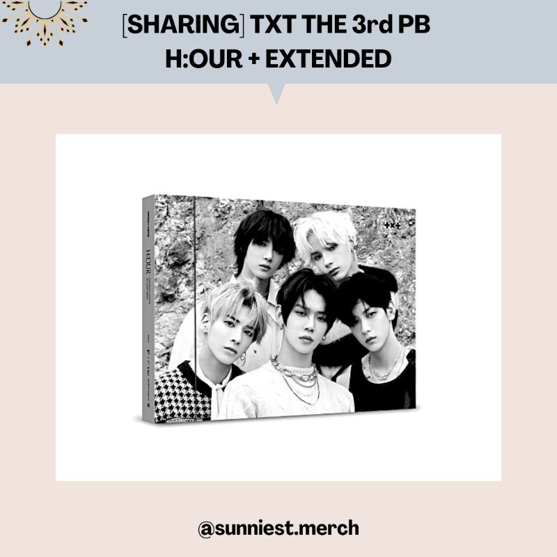 [READY][SHARING] TXT THE 3rd PHOTOBOOK H:OUR & EXTENDED ED