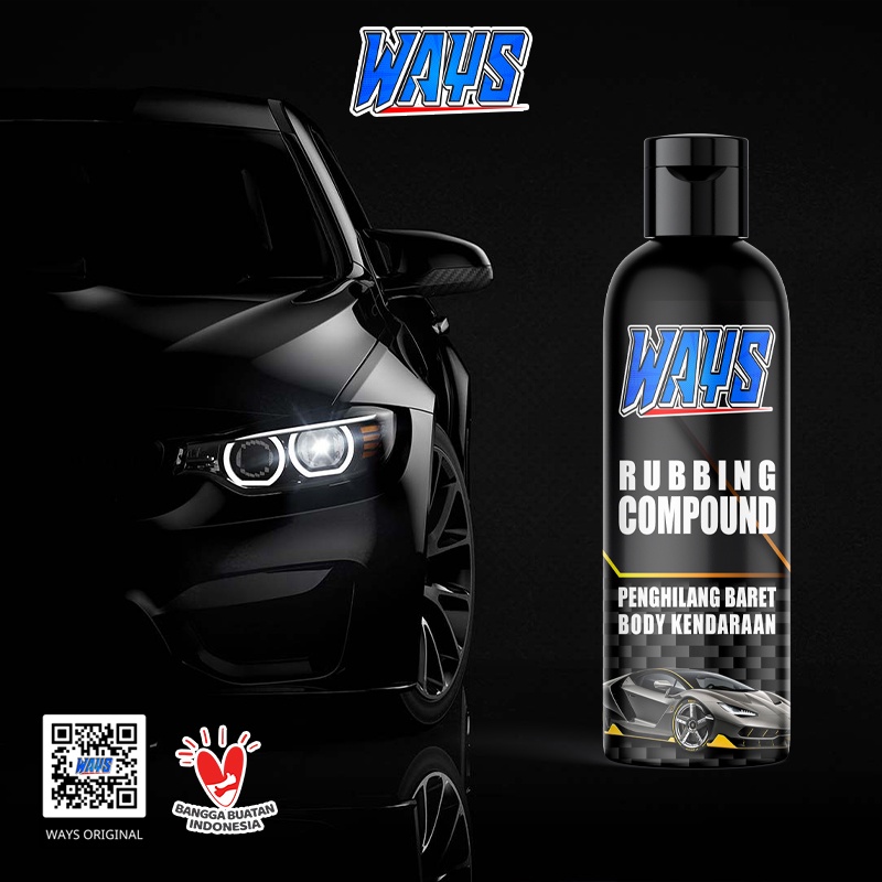 WAYS Rubbing Compound Poles Gosok Penghilang Baret Lecet Cat Body Kendaraan Helm Motor Mobil - 100ml