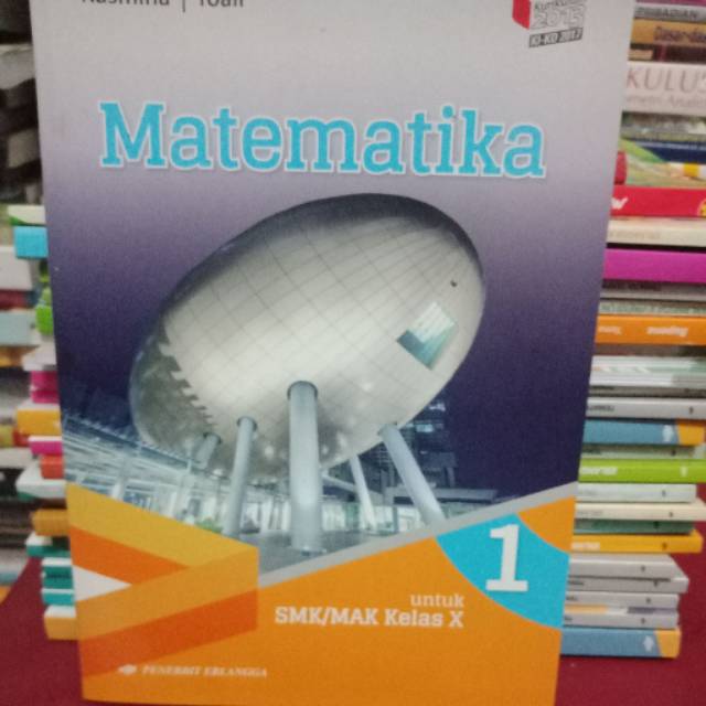 

Matematika untuk SMK KELAS X