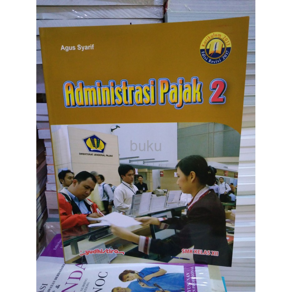 Buku  ADMINISTRASI PAJAK 2 UNTUK KELAS XII SMK