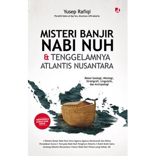 Misteri Banjir Nabi Nuh & Tenggelamnya Atlantis Nusantara