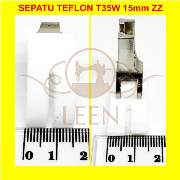 Sepatu Teflon T35W 15 mm Belah Sama Tengah Mesin Jahit High Speed LEEN