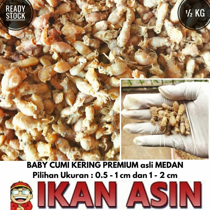 

BABY CUMI KERING PREMIUM 500 gr cap TOKE BAGAN SIAPI API