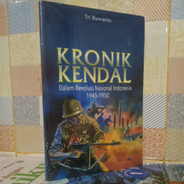 Kronik kendal dalam revolusi nasional indonesia