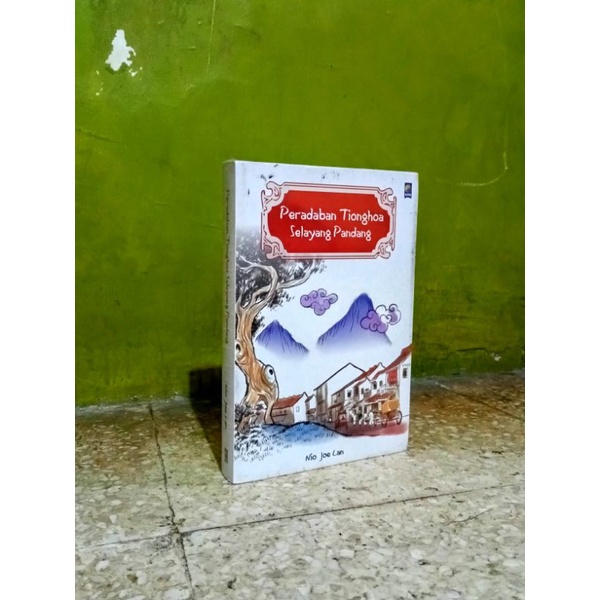 Peradaban Tionghoa Selayang Pandang