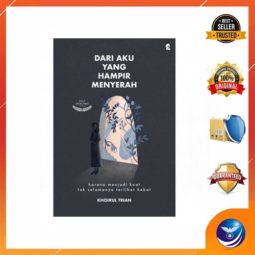 DARI AKU YANG HAMPIR MENYERAH