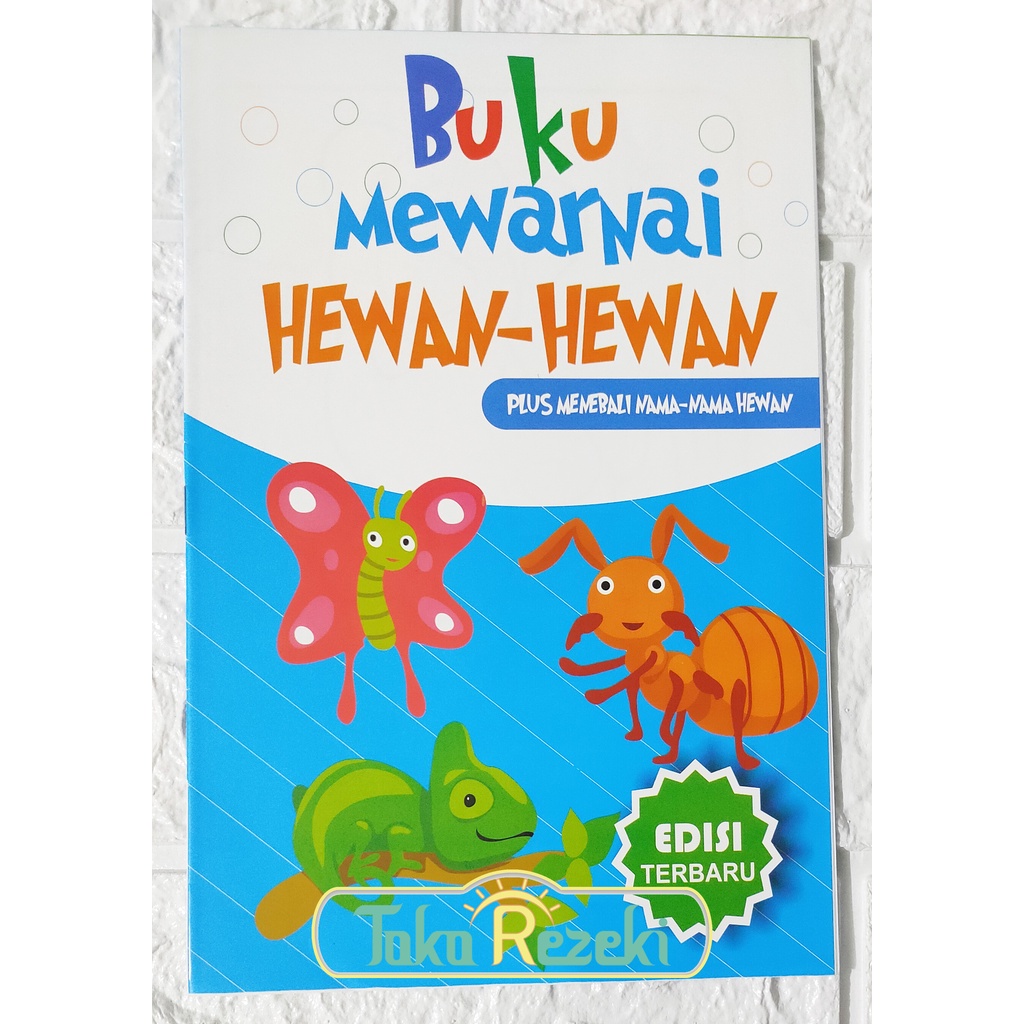 Buku Mewarnai Buah/hewan/transportasi Dan Belajar membaca cerita, Menulis, dan berhitung seri 1-Hewan&Huruf