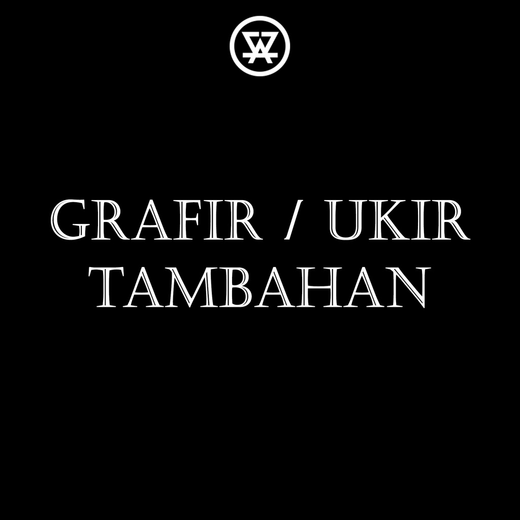 Custom / Ukir Tambahan ( Foto, Logo, Alamat, Kata - Kata )