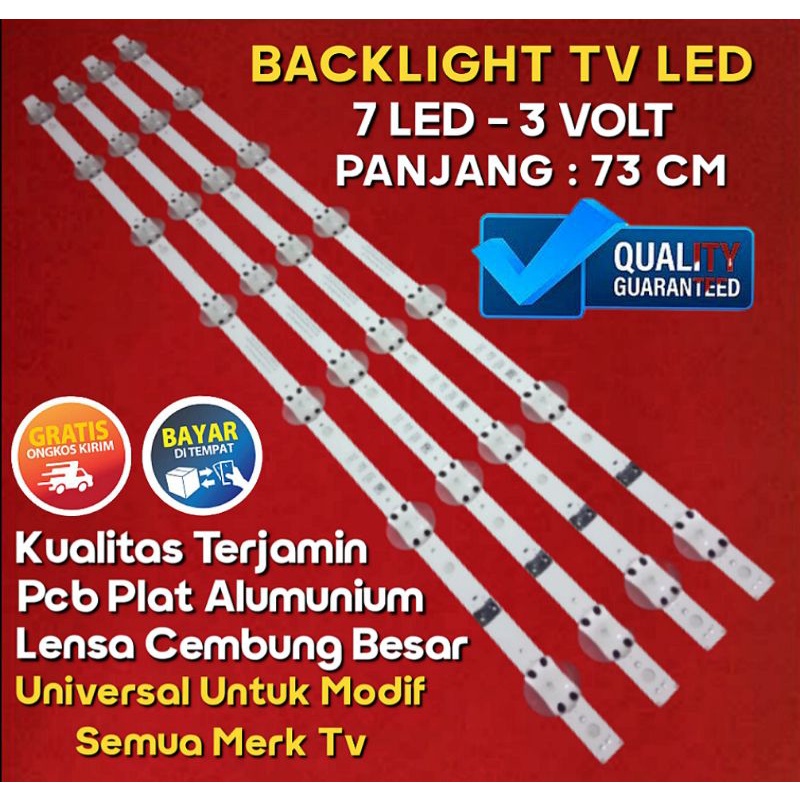 BACKLIGHT TV LED 7 KANCING - 3 VOLT UNIVERSAL PANJANG 73 CM MULTI SEMUA MERK TV BACKLIGHT TV LED 7 M