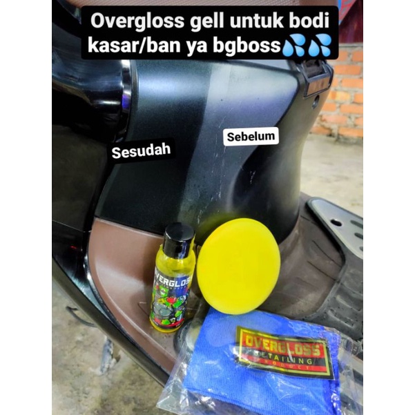 Overgloss detailing product overglos pengkilap body kasar ban motor kontes dashboard mobil thailand