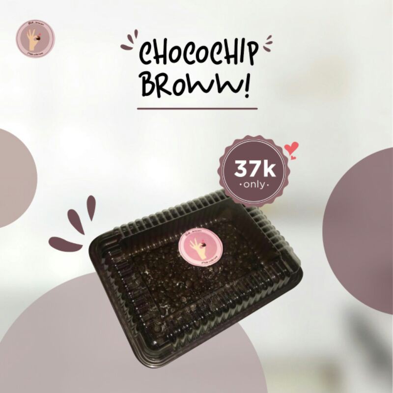 

Choco Chip Brownie. Ok Broww!!!