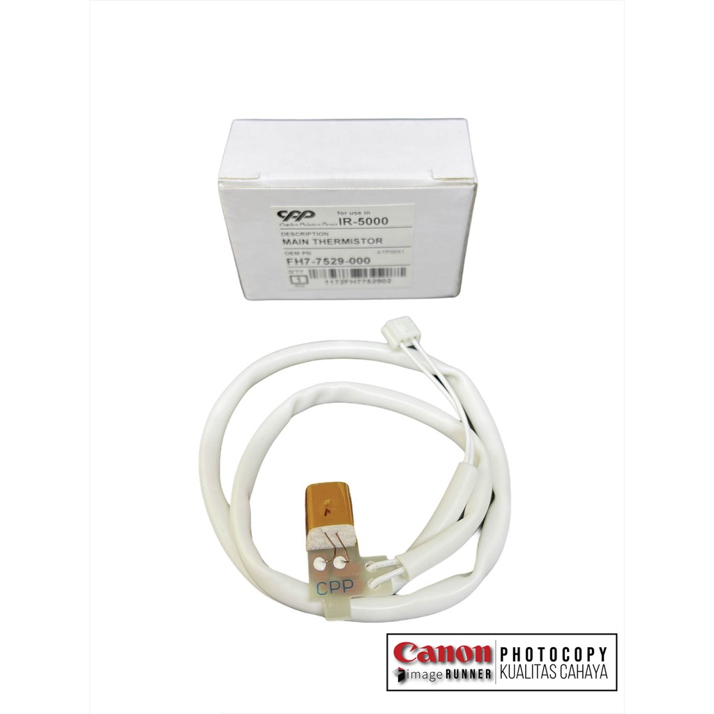 Main Thermistor Mesin Fotokopi Canon IR 5000/5020 FH7-7529-000 CPP