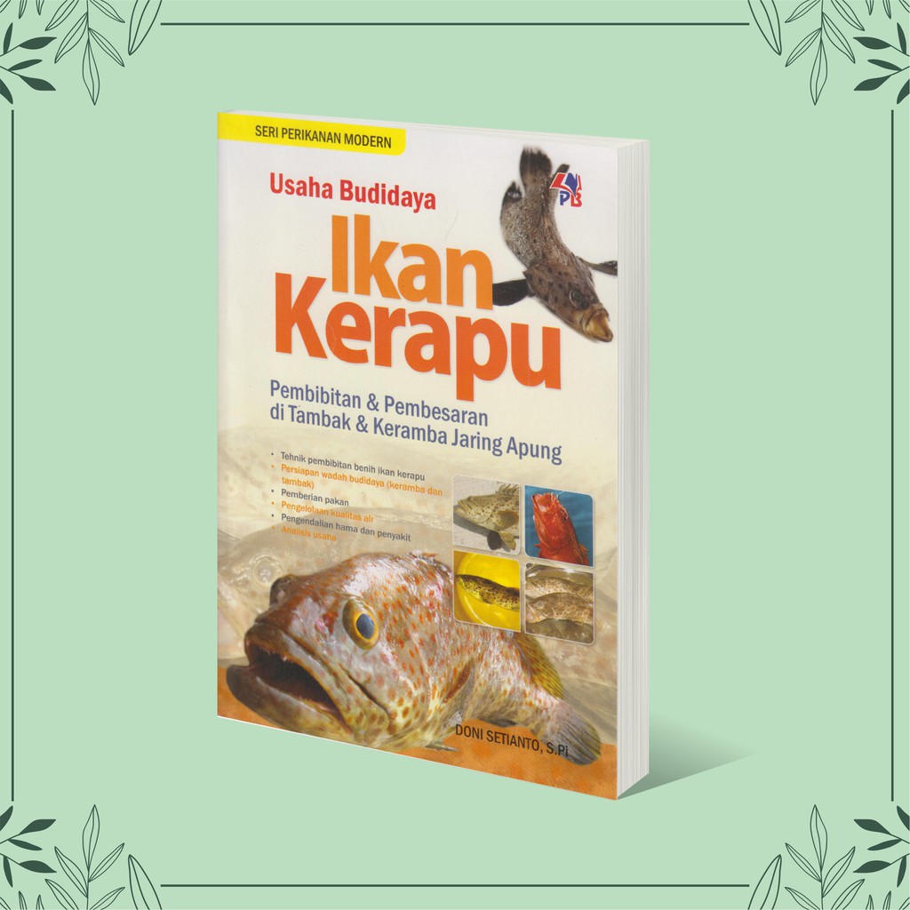 Buku Perikanan : Sukses Budidaya Gurami / Sukses Budidaya Lobster / Usaha Budidaya Ikan Kerapu / Usaha Pembibitan 9 Jenis Ikan Unggulan / Teknik Cerdas Budidaya Ikan Mas-3