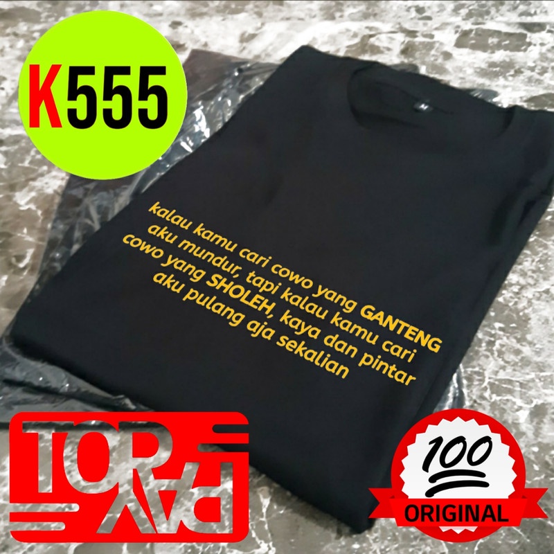 kaos pria wanita k555 kalau kamu cari cowo yang ganteng fashion baju distro atasan dewasa tulisan ka