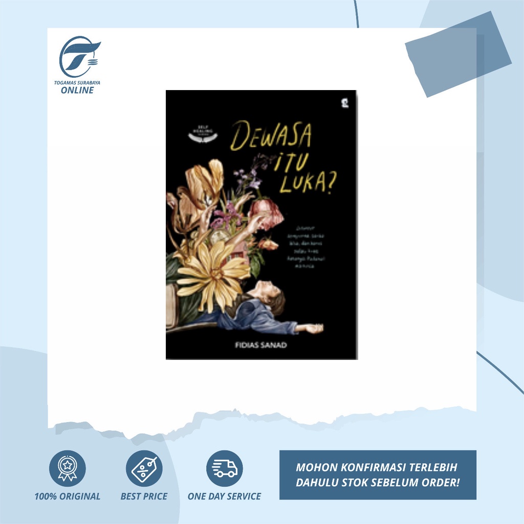 

DEWASA ITU LUKA FIDIAS SANAD GARDIEN MEDIATAMA