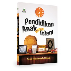 Pendidikan Anak Dalam Islam