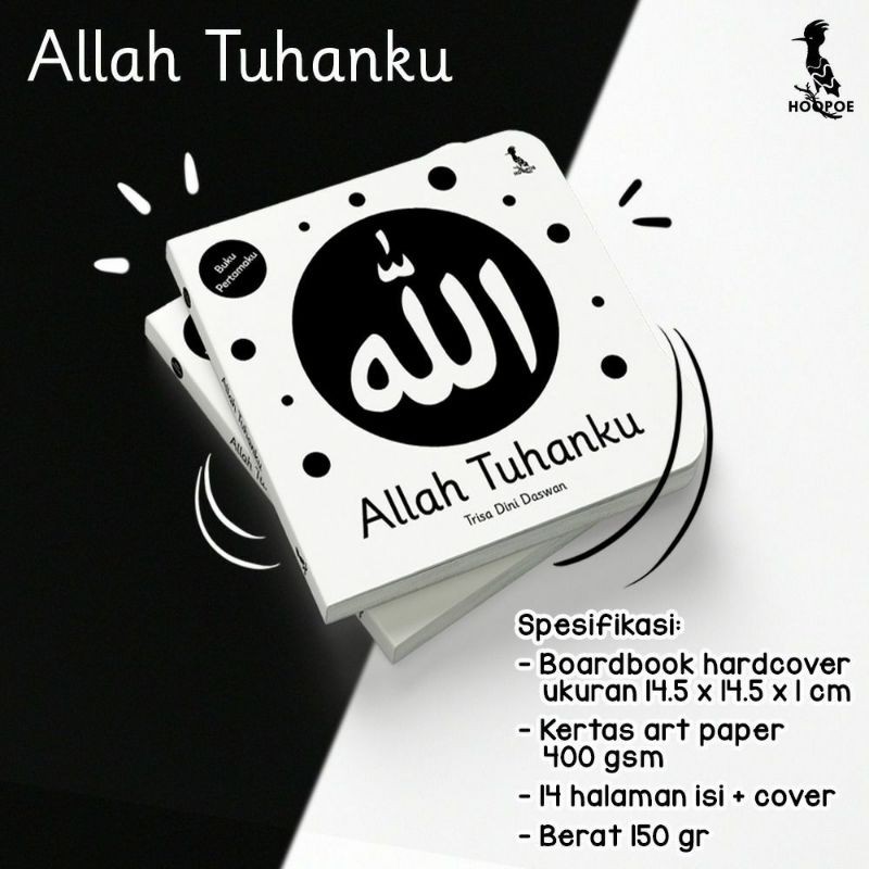 Buku Tauhid untuk Bayi Balita | Boardbook High Contrast : Allah Tuhanku | Hoopoe