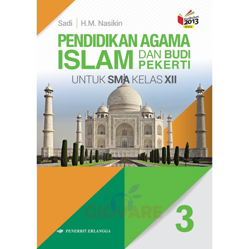 BUKU PENDIDIKAN AGAMA ISLAM KELAS 12 ERLANGGA | PAI KELAS 12 SMA ERLANGGA KURIKULUM 2013