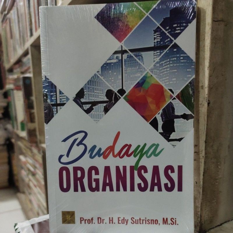 BUKU Budaya Organisasi - Edy Sutrisno