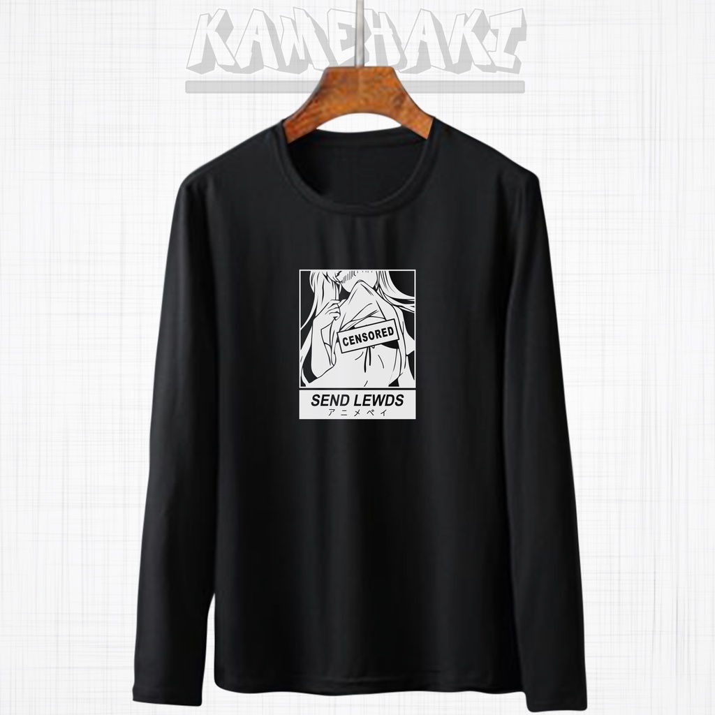 Baju Longsleve Kaos Anime SEND LEWDS / kaos Hentai Tangan Panjang Distro Jepang / Kaos Waifu / Baju 