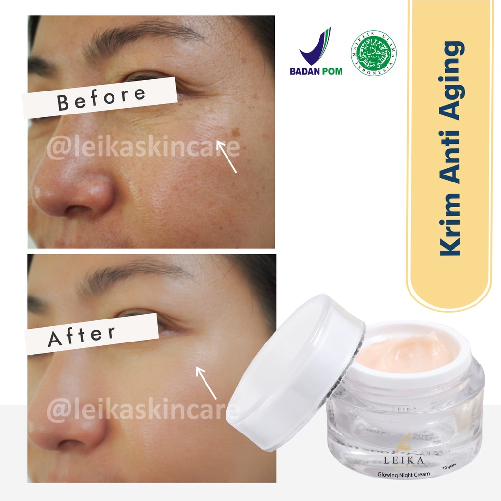 Krim Anti Penuaan Wajah Ampuh! Krim Anti Aging Wajah Korea Terbaik Resmi BPOM Krim Anti Penuaan Dini Asli Halal MUI Glowing Night Cream Anti Aging Leika Skincare 10gr