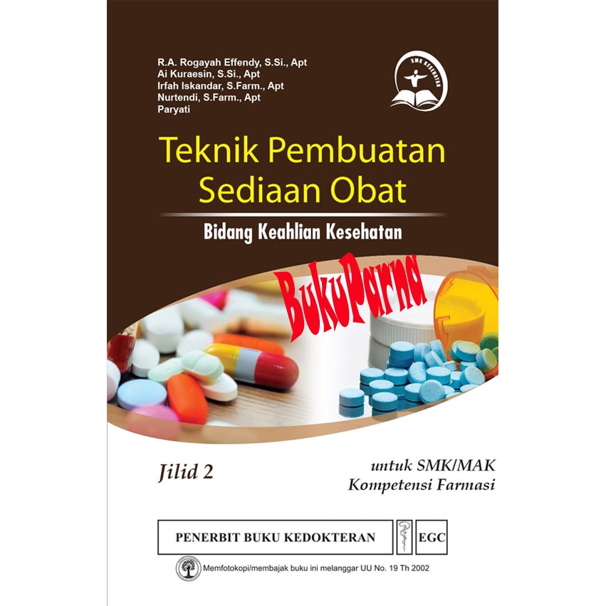 Buku Teknik Pembuatan Sediaan Obat Jilid 2 Bidang Keahlian Kesehatan