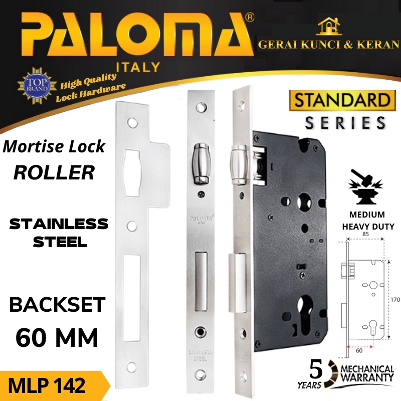 BODY KUNCI  PELOR PALOMA 60 MM MLP 142 STAINLESS STEEL MORTISE LOCK STANDARD ROLLER