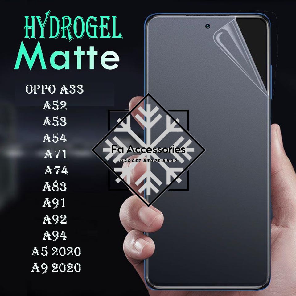 FA ANTI GORES JELLY HYDROGEL MATTE OPPO A33 A52 A53 A53S A54 A54S A55 A71 A74 A76 A78 A83 A91 A92 A96 A94 A95 A5 A9 2020 4G 5G SCREEN