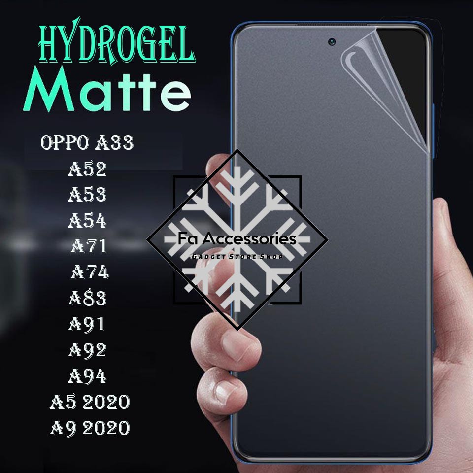 FA ANTI GORES JELLY HYDROGEL MATTE OPPO A33 A52 A53 A53S A54 A54S A55 A71 A74 A76 A78 A83 A91 A92 A96 A94 A95 A5 A9 2020 4G 5G SCREEN