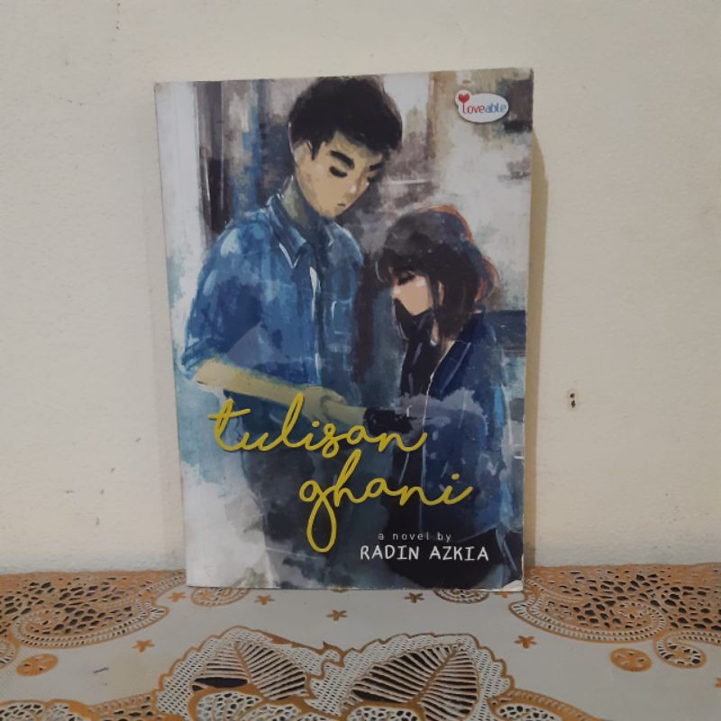 Novel Wattpad Tulisan Ghani by Radin Azkia 100% ORI