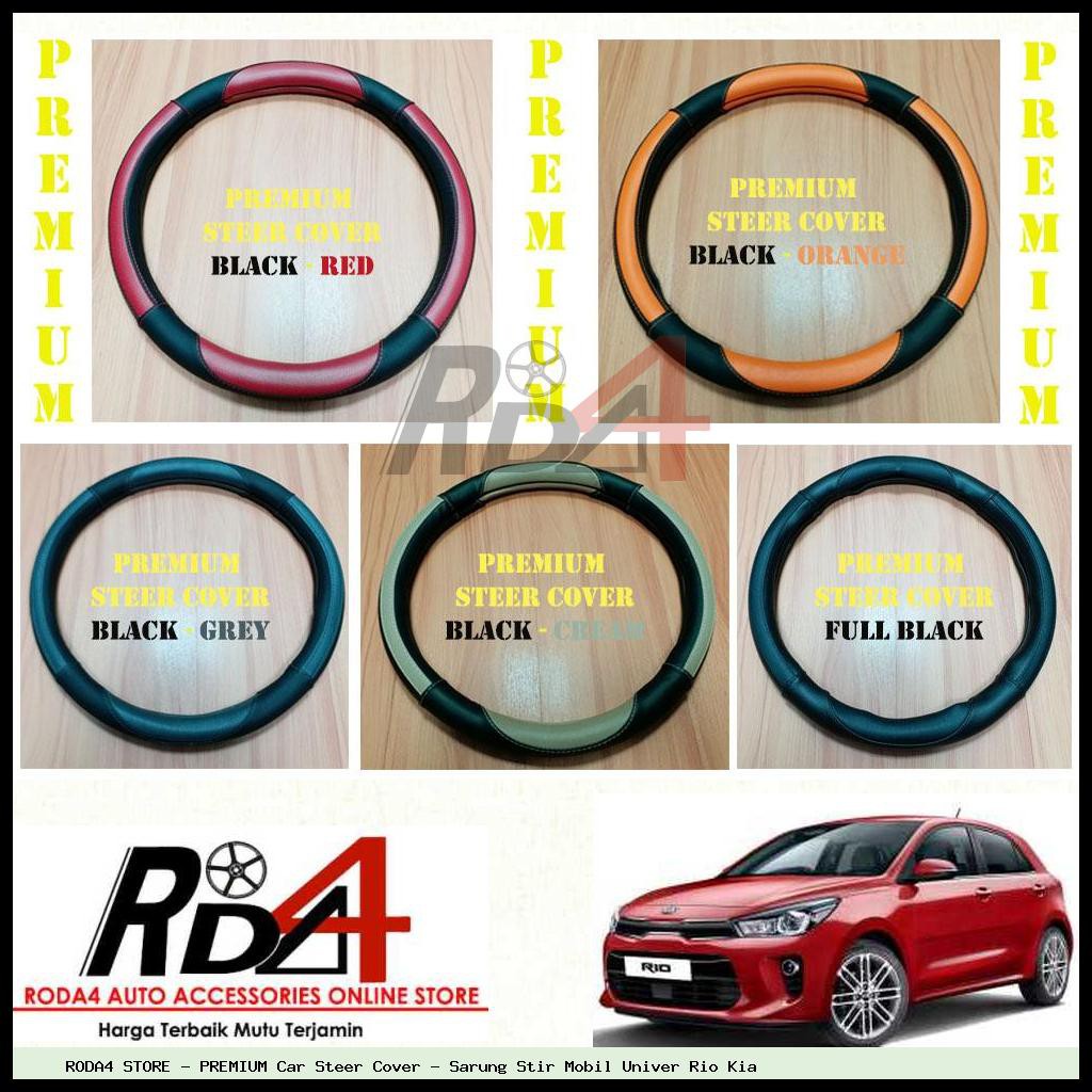 PREMIUM Car Steer Cover - Sarung Stir Mobil Univer Rio Kia