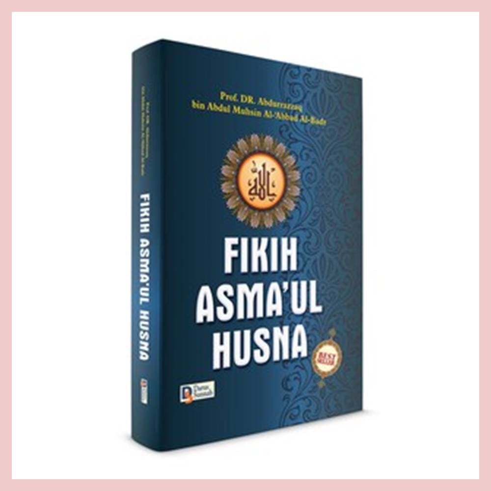 Fikih Asmaul Husna - Fiqih Asmaul Husna