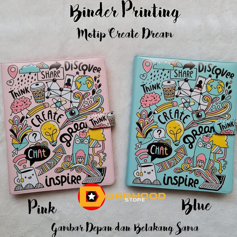 

Eksklusif BINDER PRINTING MOTIP CREATE DREAM PINK&BLUE A5 DAN B5 Terbukti