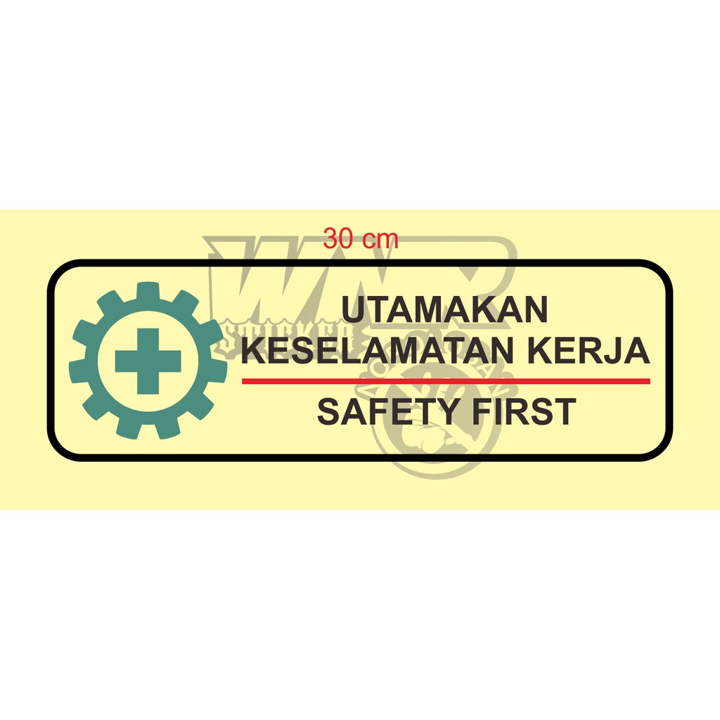 

sticker safety sticker k3 stiker keselamatan kerja