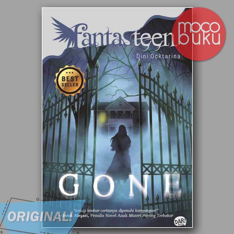 Novel Horor FANTASTEEN - GONE - Dini Ocktarina