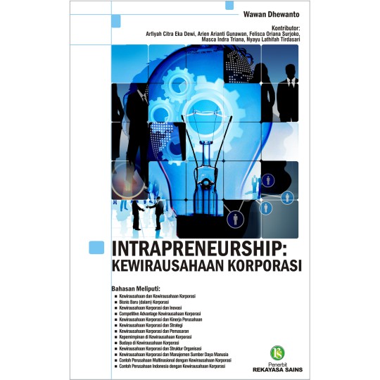 

BUKU INTRAPRENEURSHIP (KEWIRAUSAHAAN KORPORASI) - WAWAN DEWANTO