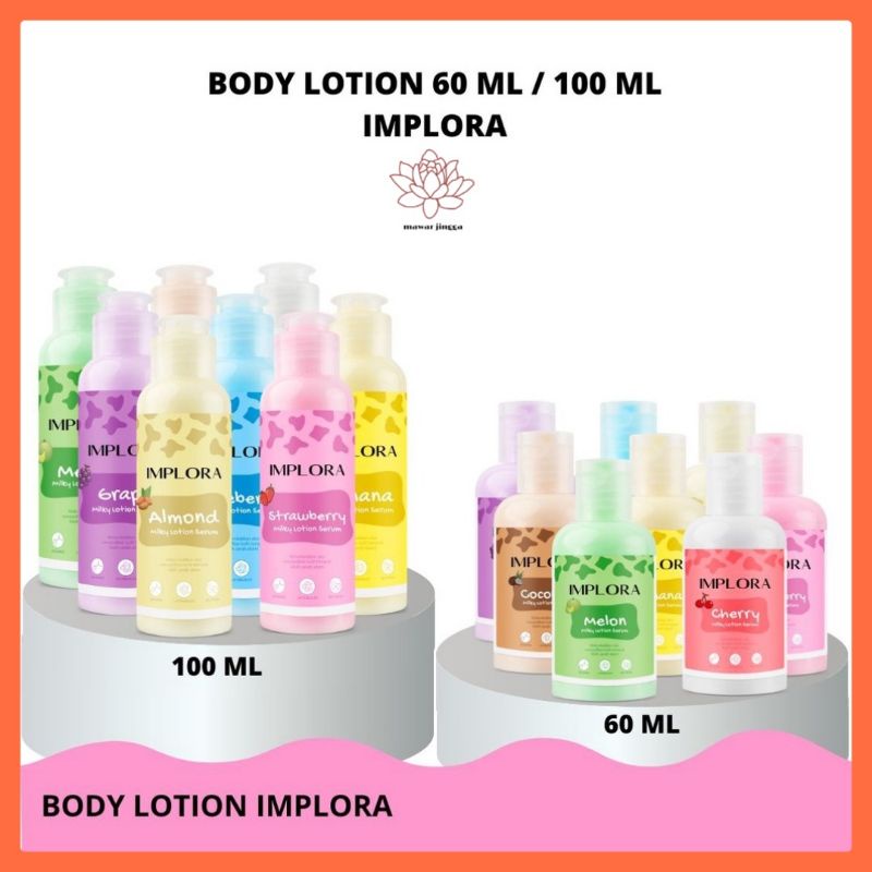 Implora milky lotion serum 60ml 100 ml original bpom