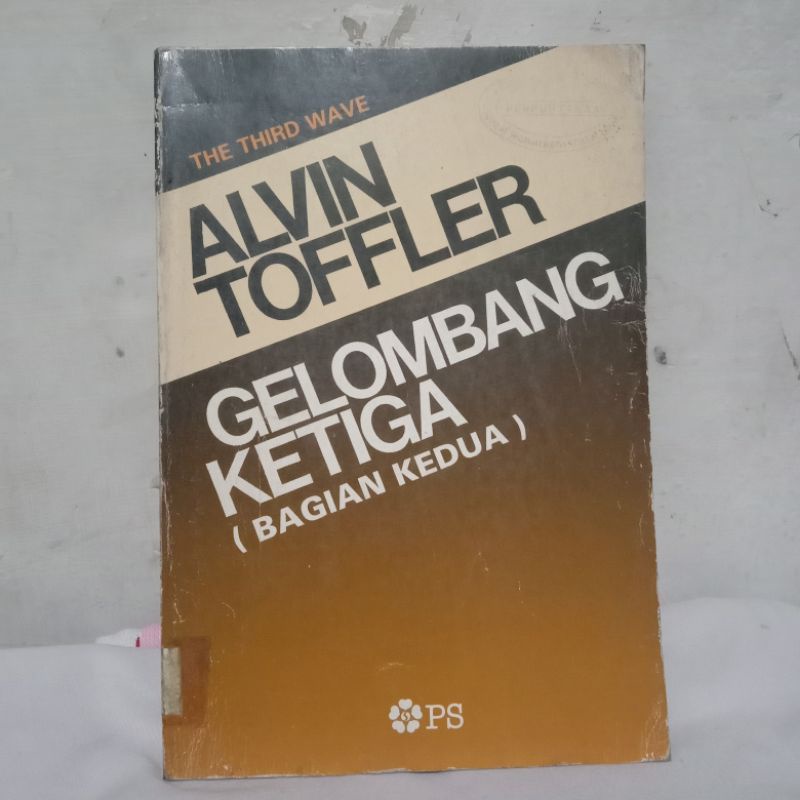 GELOMBANG KETIGA JILID 2 oleh ALVIN TOFFLER
