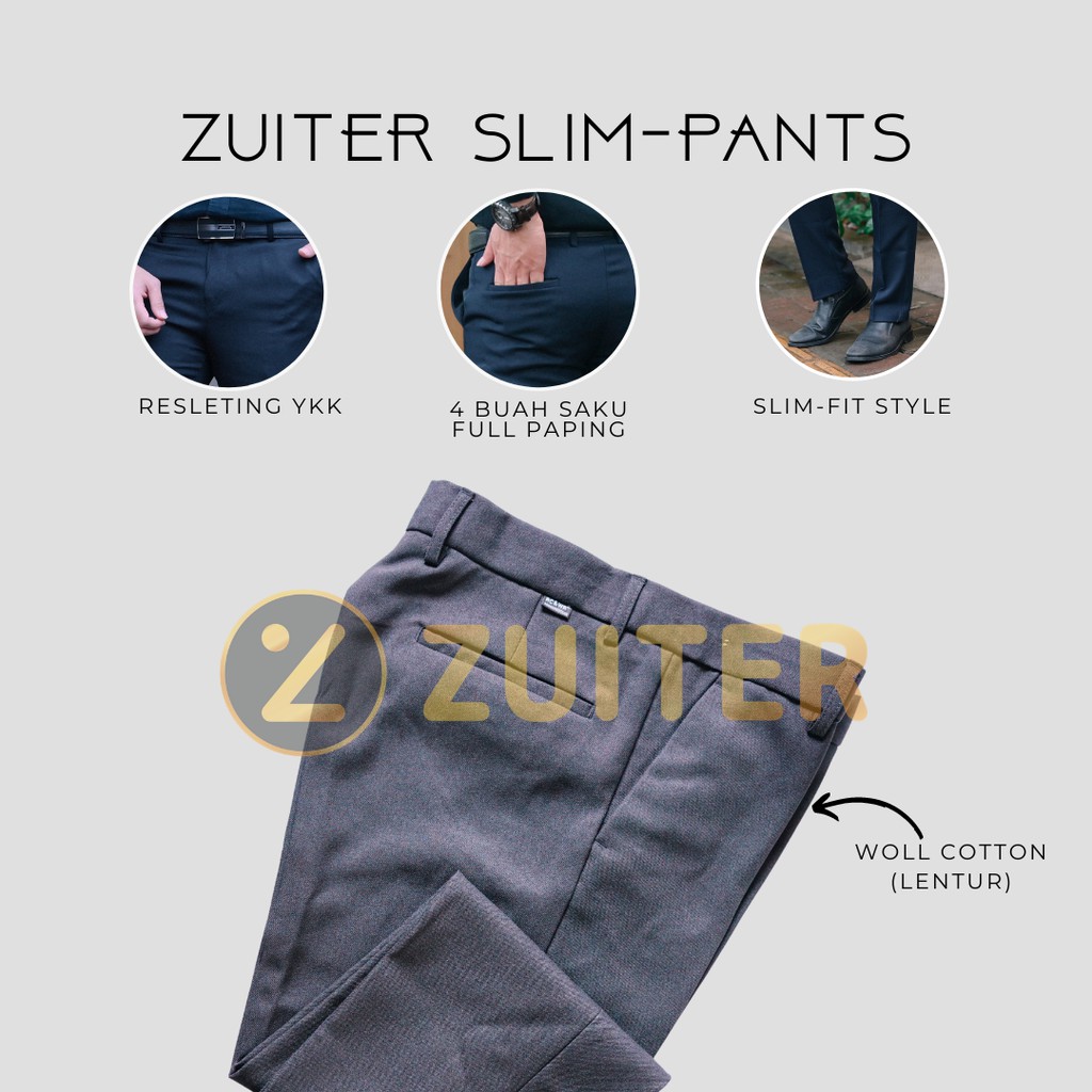 ZUITER - Slimfit Formal Pants | Celana bahan kerja formal kantor slimfit pria (4 Warna)