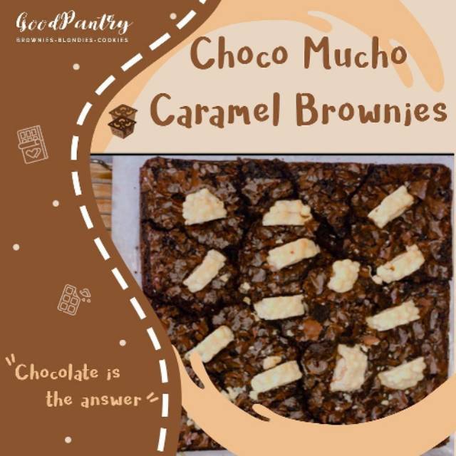 

CHOCO MUCHO CARAMEL BROWNIES