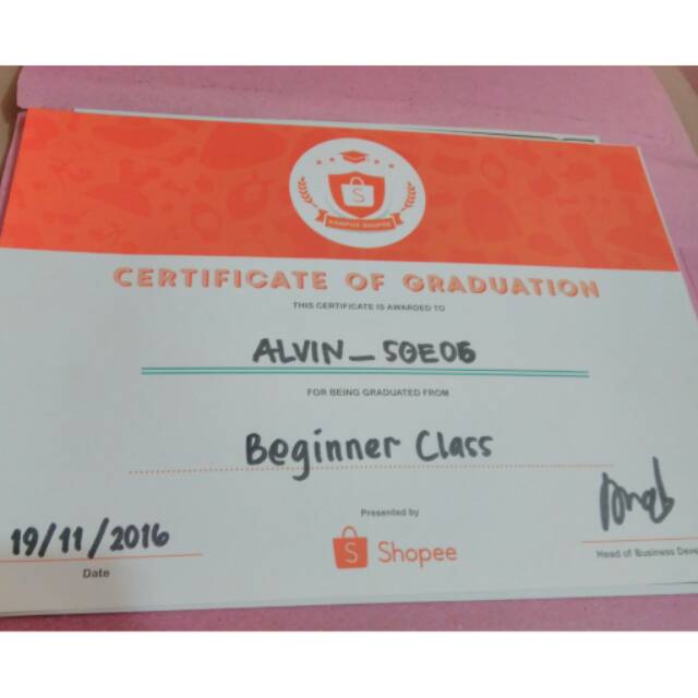 

Kampus SHOPEE CERTIFICATE OF GRADUATION