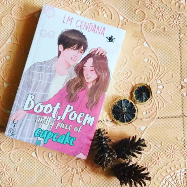 Boot, Poem and a Piece of Cake - LM Cendana