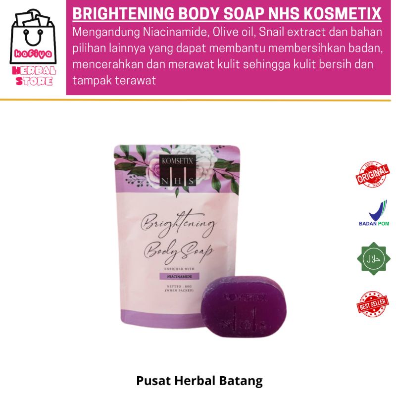 BODY SOAP NHS / BRIGHTENING BODY SOAP NHS / SABUN PEMUTIH / SABUN PENCERAH