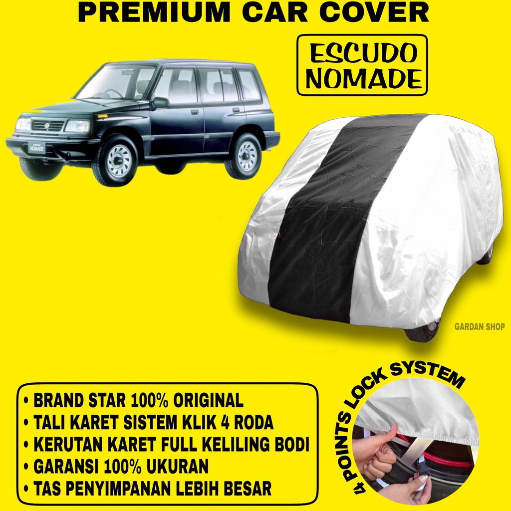 Body Cover ESCUDO NOMADE SILVER HITAM Penutup Bodi Mobil Escudo Nomade Waterproof PREMIUM