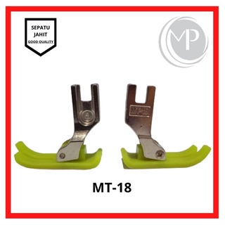 Sepatu Jahit / Presser Foot Teflon MT 18 Mesin Jahit High Speed Industri