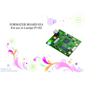 FORMATER BOARD 85A For use in Laserjet P1102 P1102w M1132 M1212